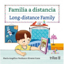 FAMILIA A DISTANCIA. LONG-DISTNACE FAMILY